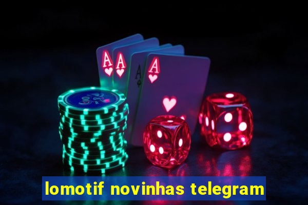 lomotif novinhas telegram